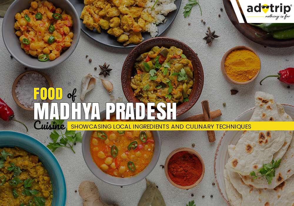 Food of Madhya Pradesh Cuisine